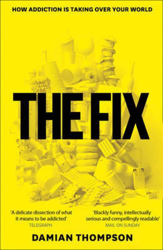 The Fix, Paperback Book, By: Damian Thompson