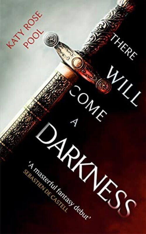 

There Will Come a Darkness by Katy Rose Pool-Paperback