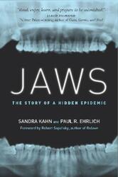 Jaws: The Story of a Hidden Epidemic,Paperback, By:Ehrlich, Paul - Ehrlich, Paul R.