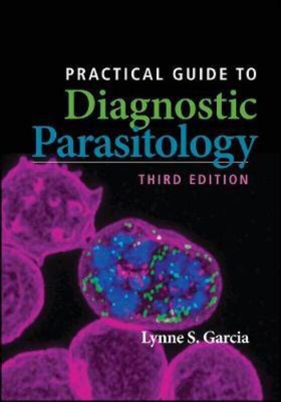 

Practical Guide to Diagnostic Parasitology