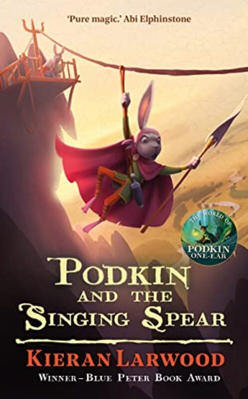 Podkin And The Singing Spear by Larwood, Kieran Hardcover