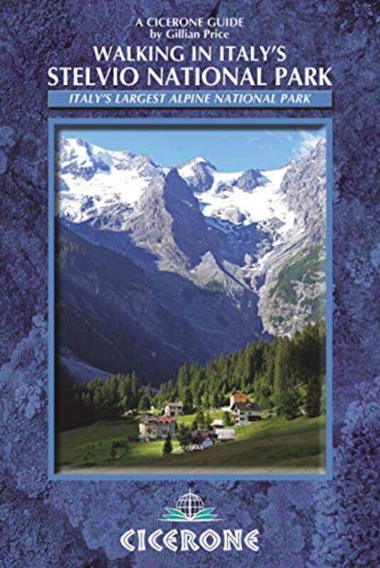 

Walking in Italys Stelvio National Park by Gillian Price-Paperback