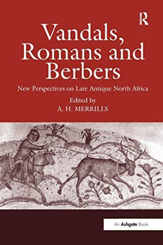 

Vandals Romans and Berbers by Andrew Merrills-Paperback