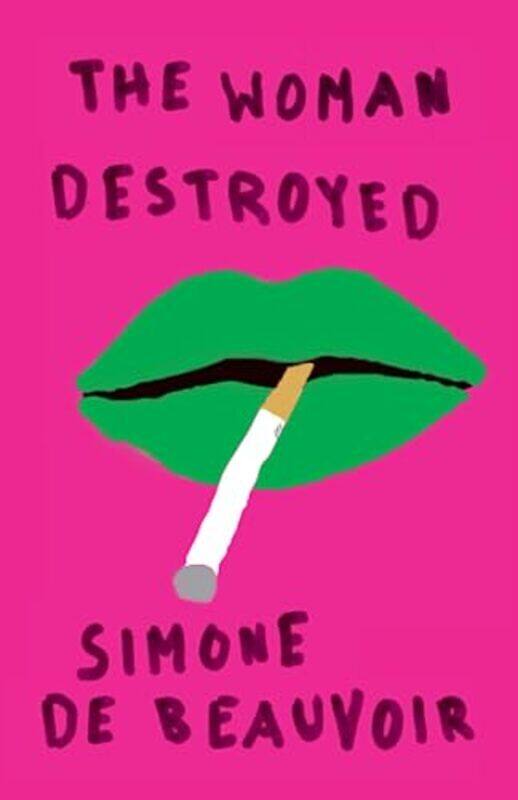 

The Woman Destroyed , Paperback by De Beauvoir, Simone