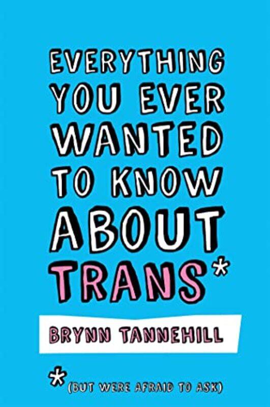 

Everything You Ever Wanted to Know about Trans But Were Afraid to Ask by Monks of New SketeMarc Goldberg-Paperback