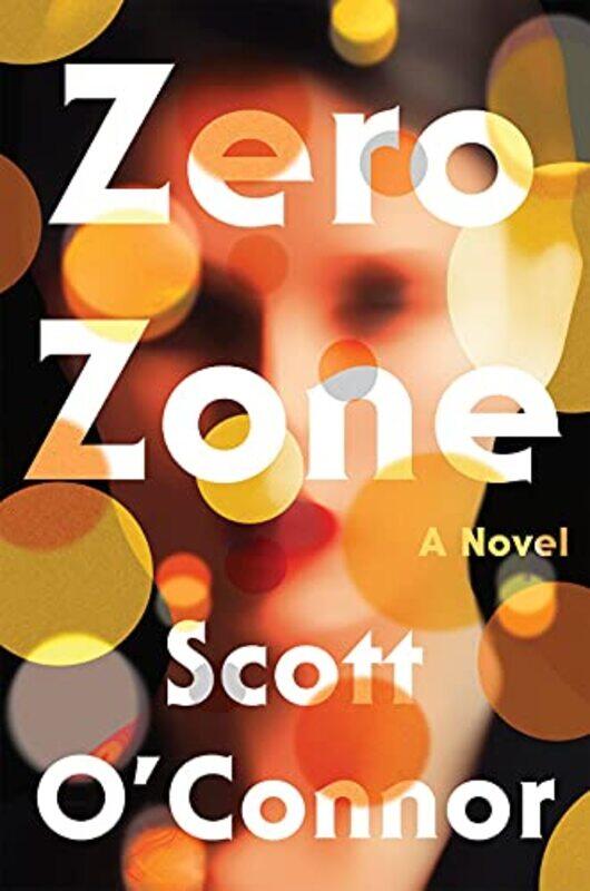 

Zero Zone by Scott Oconnor-Hardcover