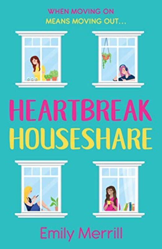 

Heartbreak Houseshare By Emily Merrill Paperback