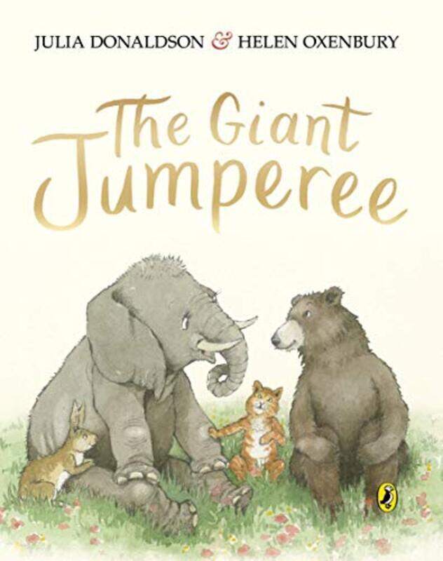 

The Giant Jumperee By Donaldson, Julia - Oxenbury, Helen Paperback