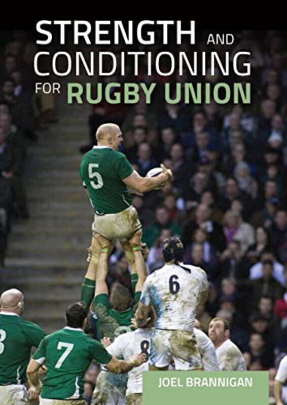 

Strength And Conditioning For Rugby Union by Joel Brannigan-Paperback