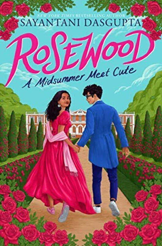 

Rosewood: A Midsummer Meet Cute , Hardcover by Sayantani DasGupta