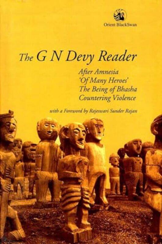 

The G N Devy Reader by D.N. Devy -Paperback