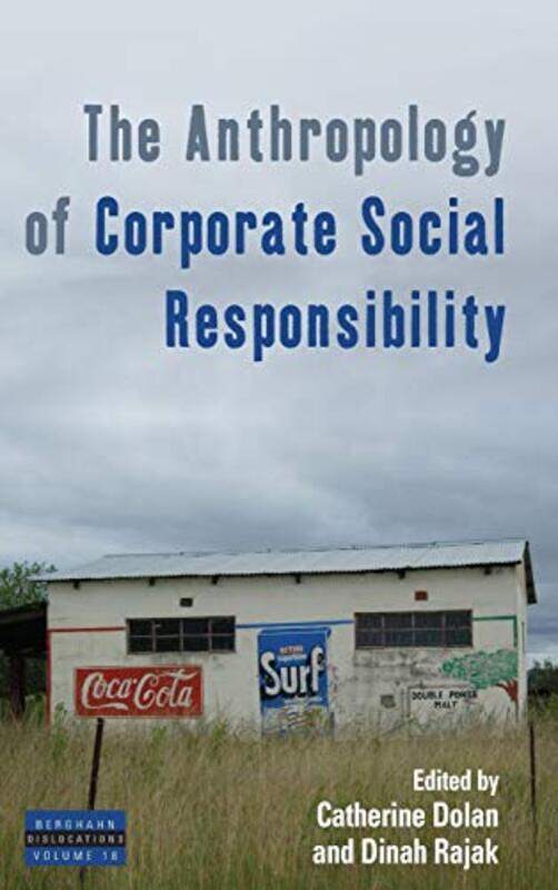 

The Anthropology of Corporate Social Responsibility by Edward Royce-Hardcover