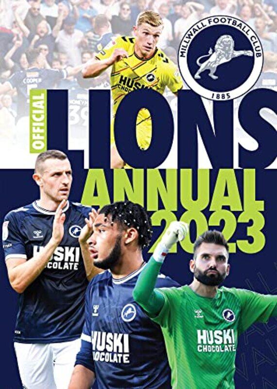 

The Official Millwall FC Annual 2023 by Collins KS1-Hardcover