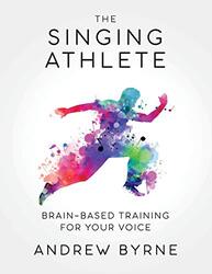 The Singing Athlete by Andrew Byrne-Paperback