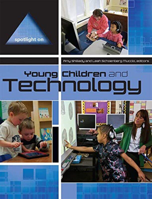 

Spotlight on Young Children and Technology by Mary McIntosh-Paperback