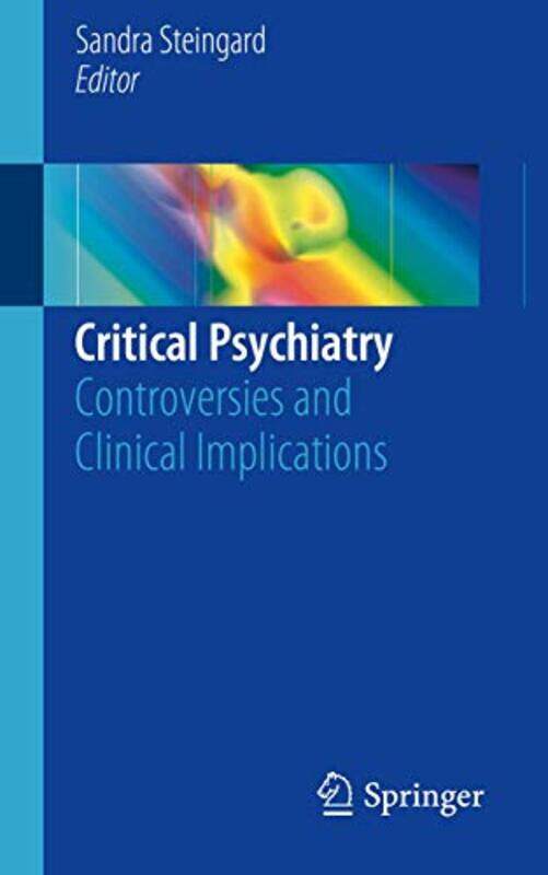 

Critical Psychiatry by Sandra Steingard-Paperback