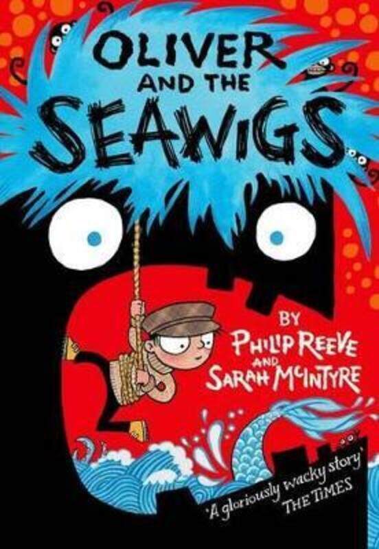 

Oliver and the Seawigs,Paperback, By:Reeve, Philip - McIntyre, Sarah