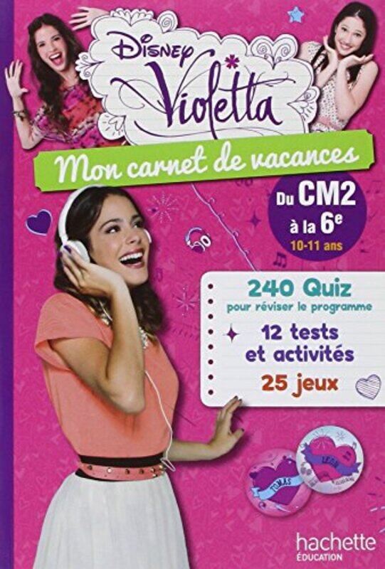 

Violetta Mon Carnet De Vacances Du Cm2 La 6E By Mich Le Lecreux Paperback