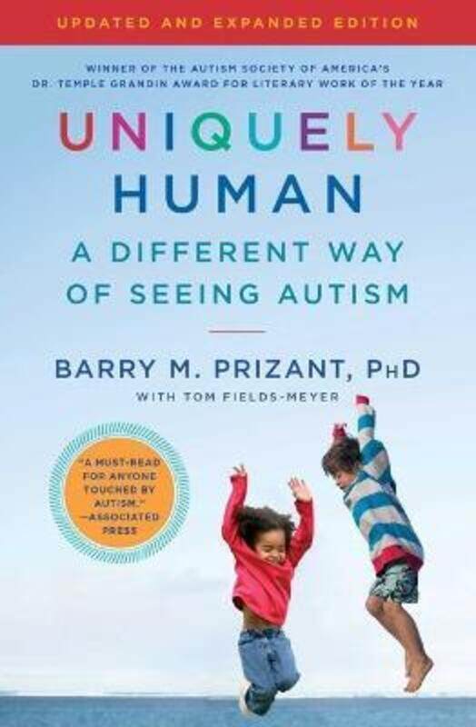 

Uniquely Human: Updated and Expanded: A Different Way of Seeing Autism,Paperback, By:Prizant, PH D Barry M - Fields-Meyer, Thomas