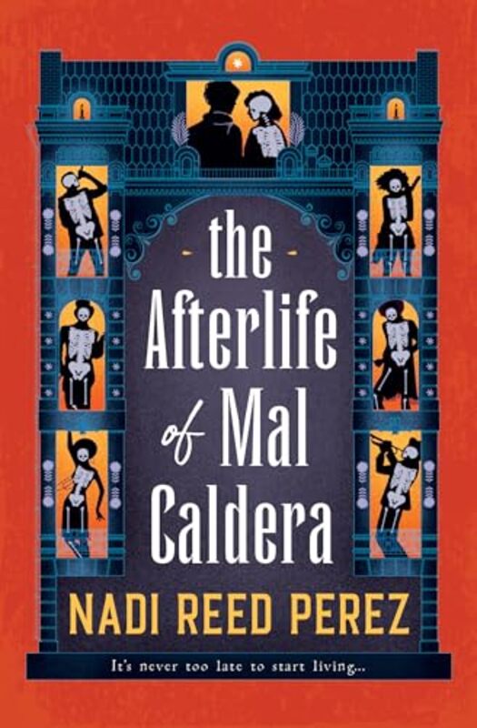 The Afterlife of Mal Caldera by Nadi Reed Perez-Paperback