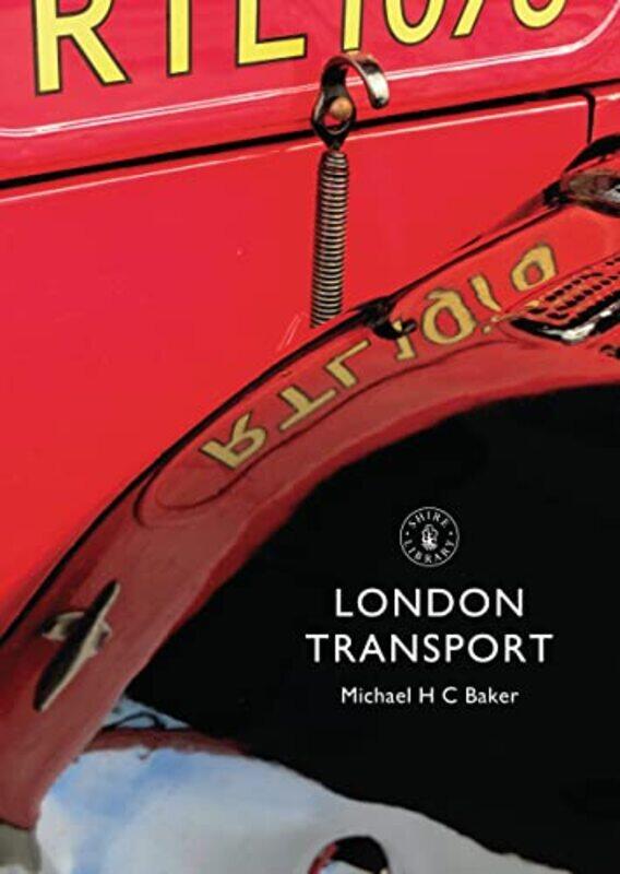 

London Transport by Michael H C Baker-Paperback