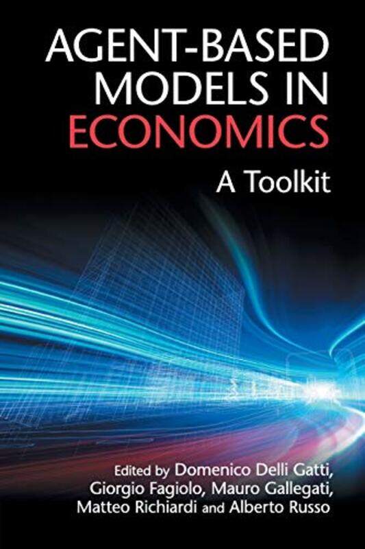 

AgentBased Models in Economics by Nicholas Institute of Education UCL United Kingdom AddisonLesley Institute of Education UCL United Kingdom Burgess-P