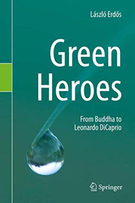 

Green Heroes by Laszlo Erdos-Hardcover