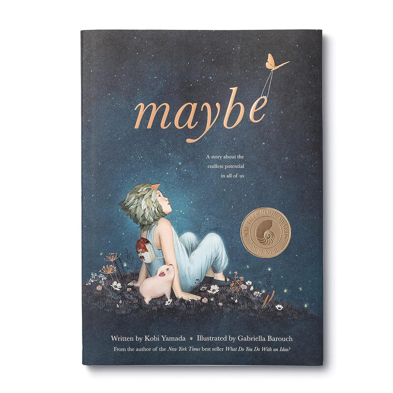 

Maybe: A Story About the Endless Potential in All of Us, Hardcover Book, By: Kobi Yamada