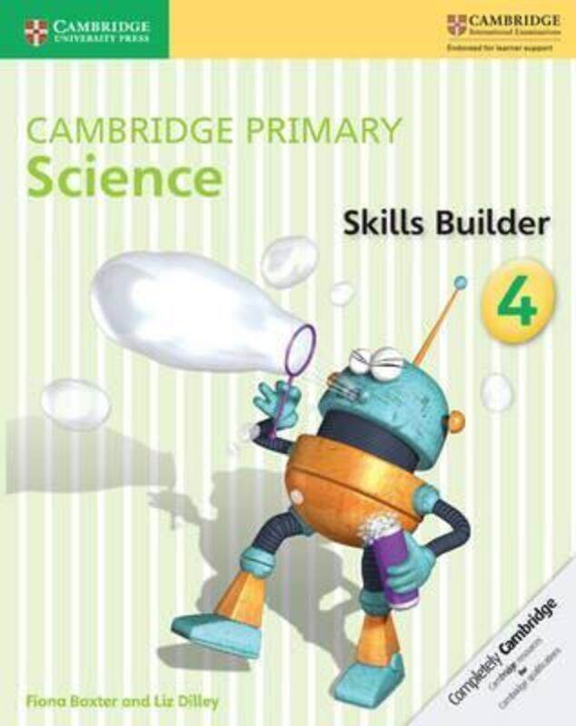 

Cambridge Primary Science Skills Builder 4,Paperback,ByFiona Baxter