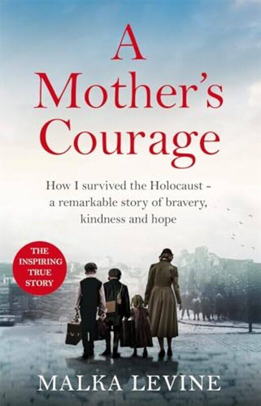 

A Mother's Courage by Malka Levine -Paperback