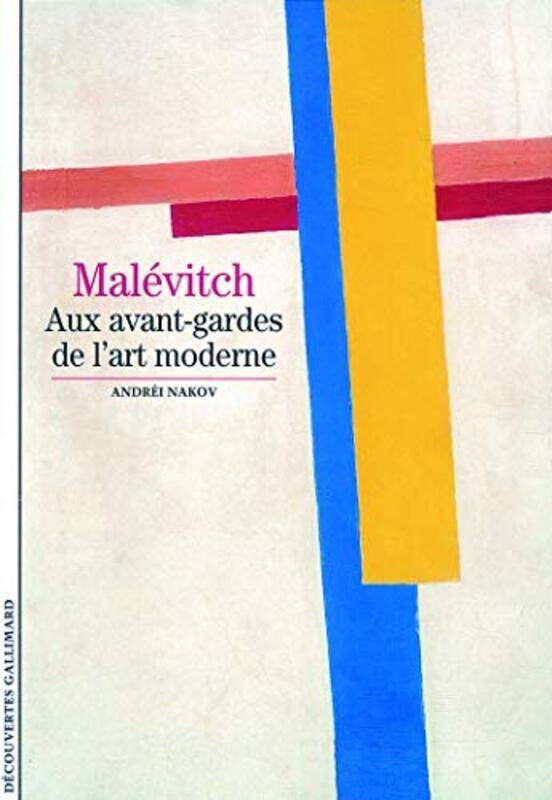 

Mal vitch : Aux avantgardes de lart moderne Paperback by Andr i Nakov