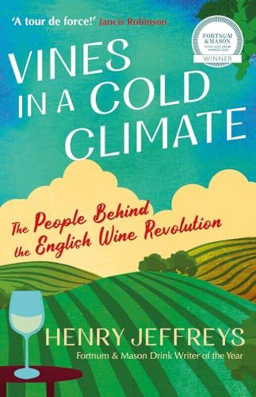 

Vines In A Cold Climate by Henry Jeffreys-Paperback