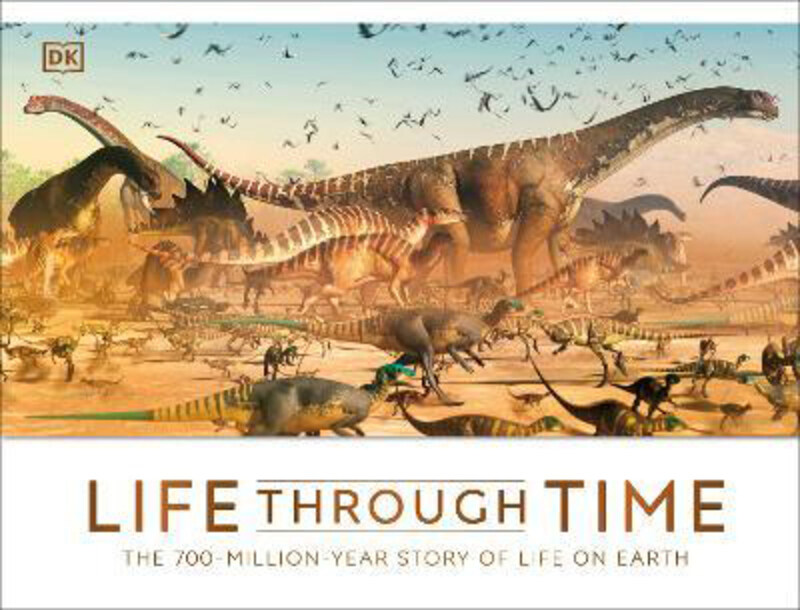 

Life Through Time: The 700-Million-Year Story of Life on Earth, Hardcover Book, By: John Woodward