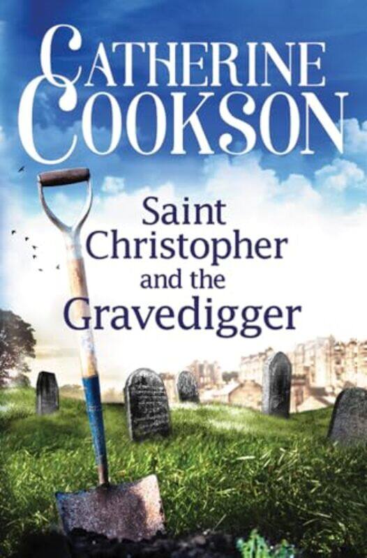 

Saint Christopher and the Gravedigger by Catherine Cookson-Paperback