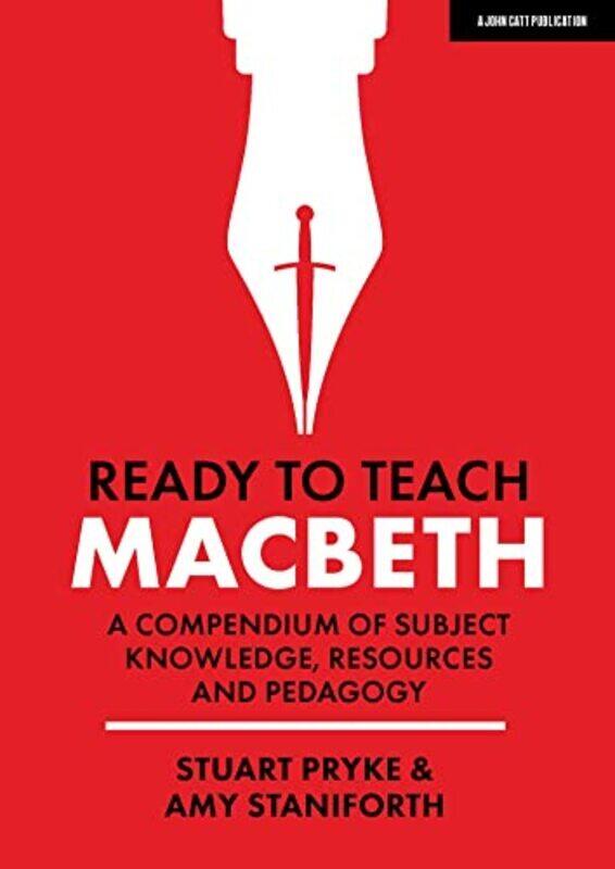 

Ready To Teach Macbetha Compendium Of Subject Knowledge Resources And Pedagogy By Staniforth Amy - Pryke Stuart - Paperback