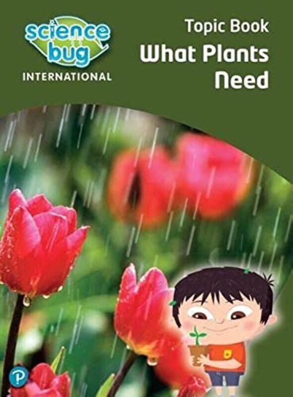 

Science Bug What plants need Topic Book by Renisa Mawani-Paperback