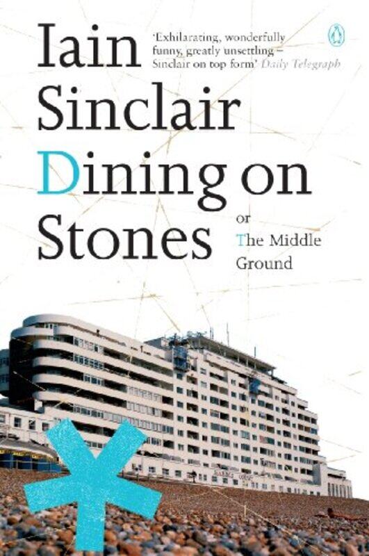 

Dining on Stones by Iain Sinclair-Paperback