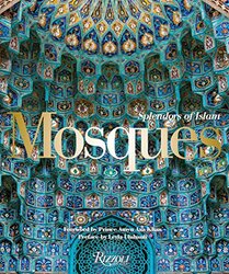 Mosques: Splendors of Islam, Hardcover Book, By: Mohammed Hamdouni Alami