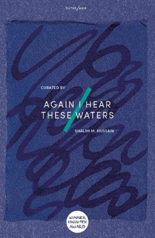 

Again I Hear These Waters by Multiple AuthorsShalim Hussain-Paperback