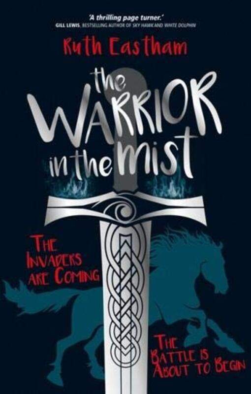 

The Warrior in the Mist by Ruth Eastham-Paperback