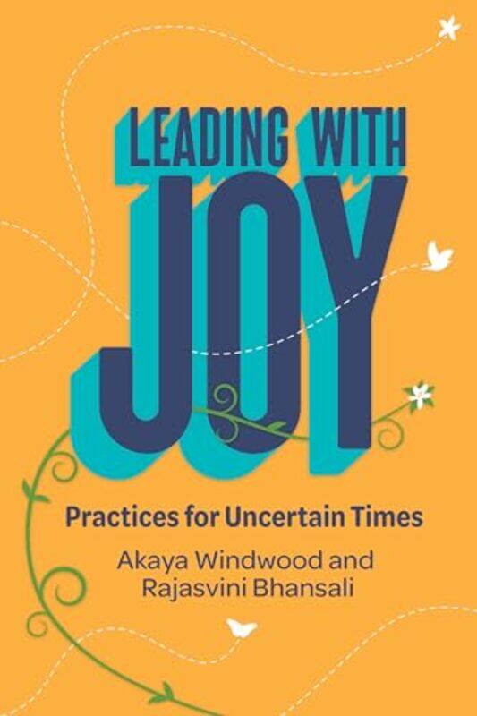 

Leading with Joy by Akaya WindwoodRajasvini Bhansali-Paperback