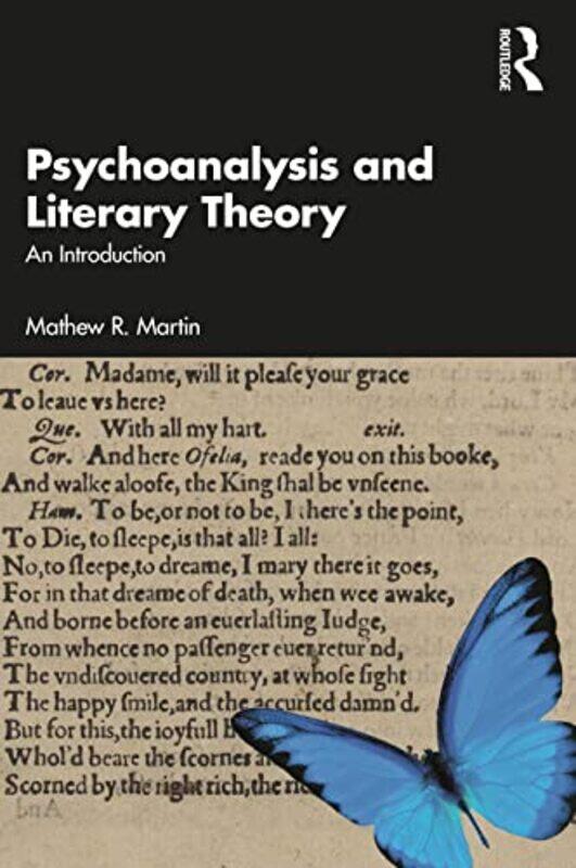 

Psychoanalysis and Literary Theory by Mathew R Brock University, Canada Martin-Paperback