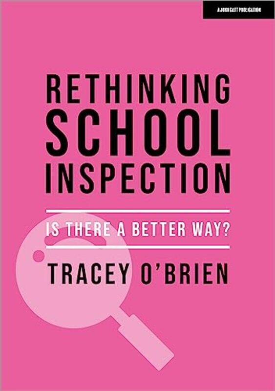 

Rethinking school inspection Is there a better way by Tracey OBrien-Paperback