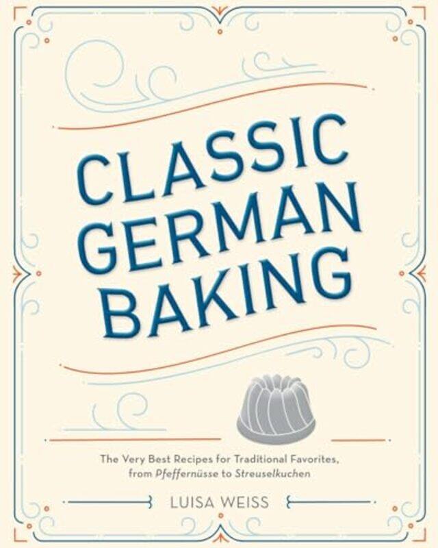 

Classic German Baking by Ben AdcockSimone BrugiapagliaClayton G Webster-Hardcover