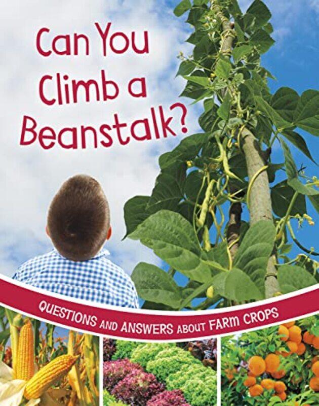 

Can You Climb a Beanstalk by Gill MuntonJaney PursgloveAdrian BradburyRuth Miskin-Hardcover