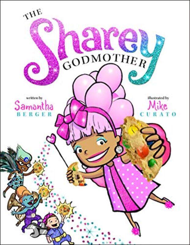 

The Sharey Godmother by Samantha BergerMike Curato-Hardcover