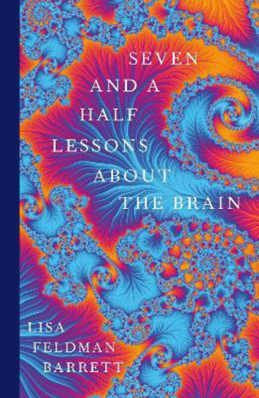 

Seven and a Half Lessons About the Brain, Hardcover Book, By: Lisa Feldman Barrett