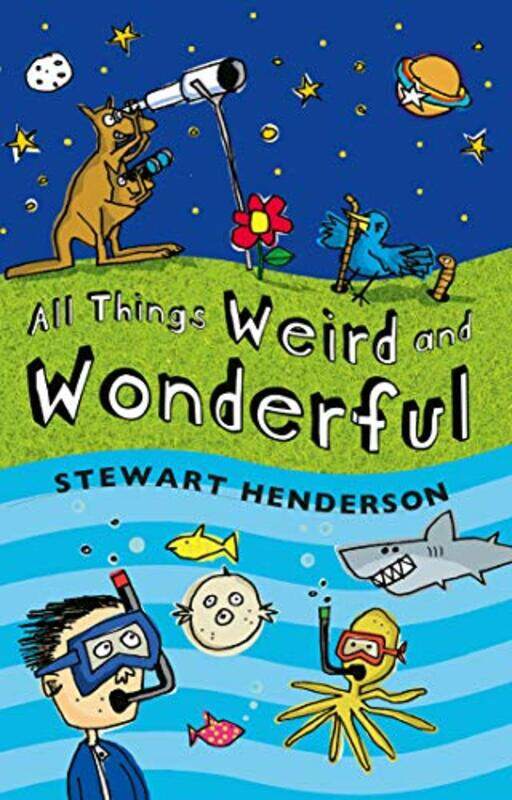 

All Things Weird and Wonderful by Stewart HendersonNigel Baines-Paperback