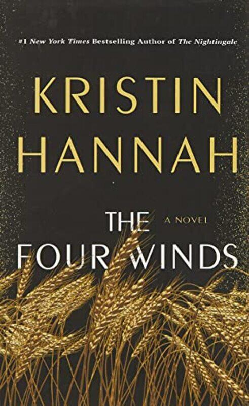 

The Four Winds by Kristin Hannah-Paperback