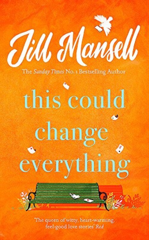 

This Could Change Everything: Life-affirming, romantic and irresistible! The SUNDAY TIMES bestseller , Paperback by Mansell Jill